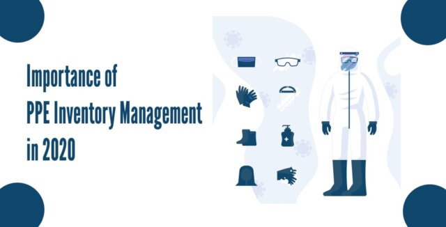 Importance of PPE Inventory Management