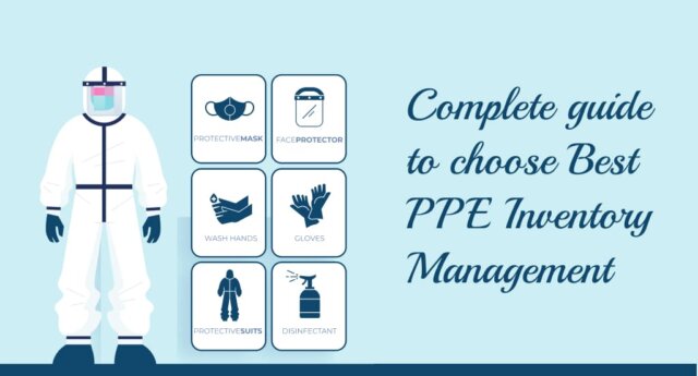 guide to choose best ppe inventory management system