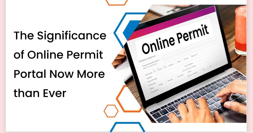 Significance of Online Permit Portal